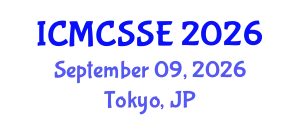 International Conference on Mathematical, Computational and Statistical Sciences and Engineering (ICMCSSE) September 09, 2026 - Tokyo, Japan