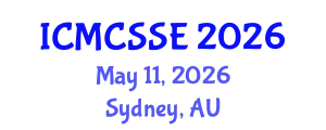 International Conference on Mathematical, Computational and Statistical Sciences and Engineering (ICMCSSE) May 11, 2026 - Sydney, Australia