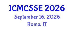 International Conference on Mathematical, Computational and Statistical Sciences and Engineering (ICMCSSE) September 16, 2026 - Rome, Italy