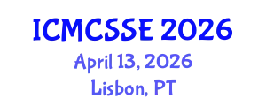 International Conference on Mathematical, Computational and Statistical Sciences and Engineering (ICMCSSE) April 13, 2026 - Lisbon, Portugal
