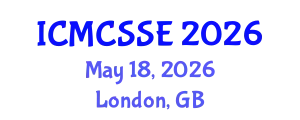 International Conference on Mathematical, Computational and Statistical Sciences and Engineering (ICMCSSE) May 18, 2026 - London, United Kingdom