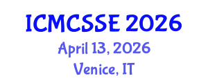 International Conference on Mathematical, Computational and Statistical Sciences and Engineering (ICMCSSE) April 13, 2026 - Venice, Italy