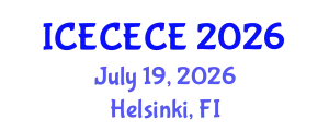 International Conference on Electrical, Computer, Electronics and Communication Engineering (ICECECE) July 19, 2026 - Helsinki, Finland