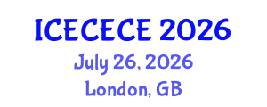 International Conference on Electrical, Computer, Electronics and Communication Engineering (ICECECE) July 26, 2026 - London, United Kingdom