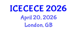 International Conference on Electrical, Computer, Electronics and Communication Engineering (ICECECE) April 20, 2026 - London, United Kingdom