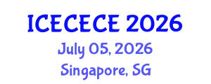 International Conference on Electrical, Computer, Electronics and Communication Engineering (ICECECE) July 05, 2026 - Singapore, Singapore