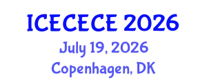 International Conference on Electrical, Computer, Electronics and Communication Engineering (ICECECE) July 19, 2026 - Copenhagen, Denmark