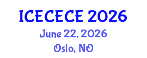 International Conference on Electrical, Computer, Electronics and Communication Engineering (ICECECE) June 22, 2026 - Oslo, Norway