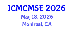 International Conference on Mathematical and Computational Methods in Science and Engineering (ICMCMSE) May 18, 2026 - Montreal, Canada