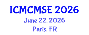 International Conference on Mathematical and Computational Methods in Science and Engineering (ICMCMSE) June 22, 2026 - Paris, France