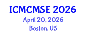 International Conference on Mathematical and Computational Methods in Science and Engineering (ICMCMSE) April 20, 2026 - Boston, United States