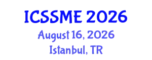 International Conference on Service Science, Management and Engineering (ICSSME) August 16, 2026 - Istanbul, Turkey