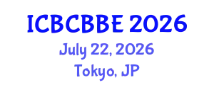 International Conference on Bioinformatics, Computational Biology and Biomedical Engineering (ICBCBBE) July 22, 2026 - Tokyo, Japan
