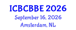 International Conference on Bioinformatics, Computational Biology and Biomedical Engineering (ICBCBBE) September 16, 2026 - Amsterdam, Netherlands