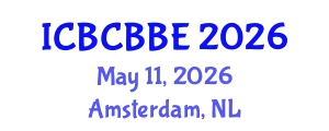 International Conference on Bioinformatics, Computational Biology and Biomedical Engineering (ICBCBBE) May 11, 2026 - Amsterdam, Netherlands