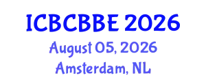 International Conference on Bioinformatics, Computational Biology and Biomedical Engineering (ICBCBBE) August 05, 2026 - Amsterdam, Netherlands