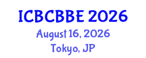 International Conference on Bioinformatics, Computational Biology and Biomedical Engineering (ICBCBBE) August 16, 2026 - Tokyo, Japan