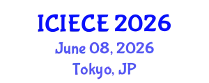 International Conference on Information, Electronic and Communications Engineering (ICIECE) June 08, 2026 - Tokyo, Japan