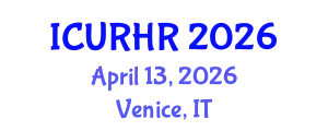 International Conference on Urban Renewal and Housing Rehabilitation (ICURHR) April 13, 2026 - Venice, Italy