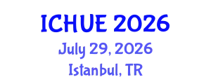 International Conference on Housing and Urban Environments (ICHUE) July 29, 2026 - Istanbul, Turkey