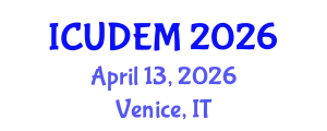 International Conference on Urban Development and Environmental Management (ICUDEM) April 13, 2026 - Venice, Italy