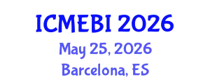 International Conference on Management, Economics and Business Information (ICMEBI) May 25, 2026 - Barcelona, Spain