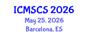 International Conference on Mathematics, Statistics and Computational Sciences (ICMSCS) May 25, 2026 - Barcelona, Spain