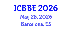 International Conference on Bioinformatics and Biochemical Engineering (ICBBE) May 25, 2026 - Barcelona, Spain