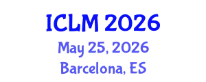International Conference on Leadership and Management (ICLM) May 25, 2026 - Barcelona, Spain