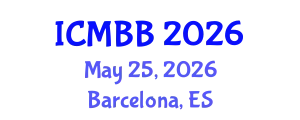 International Conference on Molecular Biology and Biomedicine (ICMBB) May 25, 2026 - Barcelona, Spain