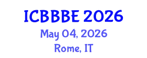 International Conference on Biochemical, Biomolecular and Biopharmaceutical Engineering (ICBBBE) May 04, 2026 - Rome, Italy