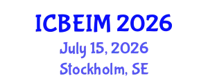 International Conference on Business, Economics and Innovation Management (ICBEIM) July 15, 2026 - Stockholm, Sweden