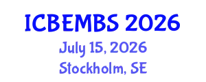 International Conference on Business, Economics, Management and Behavioral Sciences (ICBEMBS) July 15, 2026 - Stockholm, Sweden