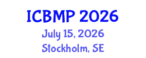International Conference on Biophysics and Medical Physics (ICBMP) July 15, 2026 - Stockholm, Sweden