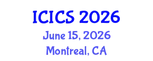 International Conference on Information and Computer Sciences (ICICS) June 15, 2026 - Montreal, Canada