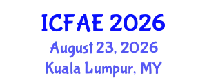International Conference on Food and Agricultural Engineering (ICFAE) August 23, 2026 - Kuala Lumpur, Malaysia