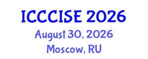 International Conference on Computer, Communication and Information Sciences, and Engineering (ICCCISE) August 30, 2026 - Moscow, Russia