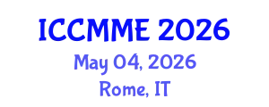 International Conference on Chemical, Materials and Metallurgical Engineering (ICCMME) May 04, 2026 - Rome, Italy