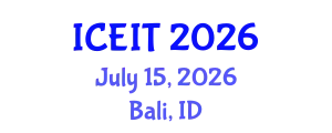 International Conference on Educational and Instructional Technology (ICEIT) July 15, 2026 - Bali, Indonesia