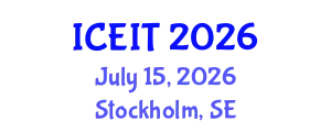 International Conference on Educational and Instructional Technology (ICEIT) July 15, 2026 - Stockholm, Sweden