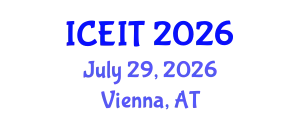 International Conference on Educational and Instructional Technology (ICEIT) July 29, 2026 - Vienna, Austria