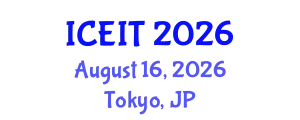 International Conference on Educational and Instructional Technology (ICEIT) August 16, 2026 - Tokyo, Japan
