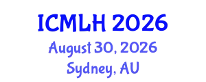International Conference on Management, Law and Humanities (ICMLH) August 30, 2026 - Sydney, Australia