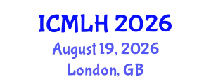 International Conference on Management, Law and Humanities (ICMLH) August 19, 2026 - London, United Kingdom