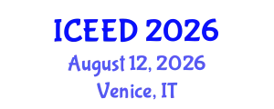 International Conference on Energy, Environment and Development (ICEED) August 12, 2026 - Venice, Italy