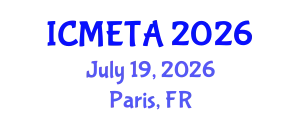 International Conference on Mechanical Engineering : Theory and Application (ICMETA) July 19, 2026 - Paris, France