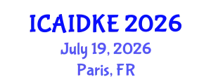 International Conference on Artificial Intelligence, Data and Knowledge Engineering (ICAIDKE) July 19, 2026 - Paris, France