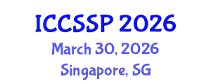 International Conference on Circuits, Systems, and Signal Processing (ICCSSP) March 30, 2026 - Singapore, Singapore