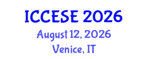 International Conference on Civil and Earth Science Engineering (ICCESE) August 12, 2026 - Venice, Italy