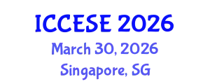 International Conference on Civil and Earth Science Engineering (ICCESE) March 30, 2026 - Singapore, Singapore